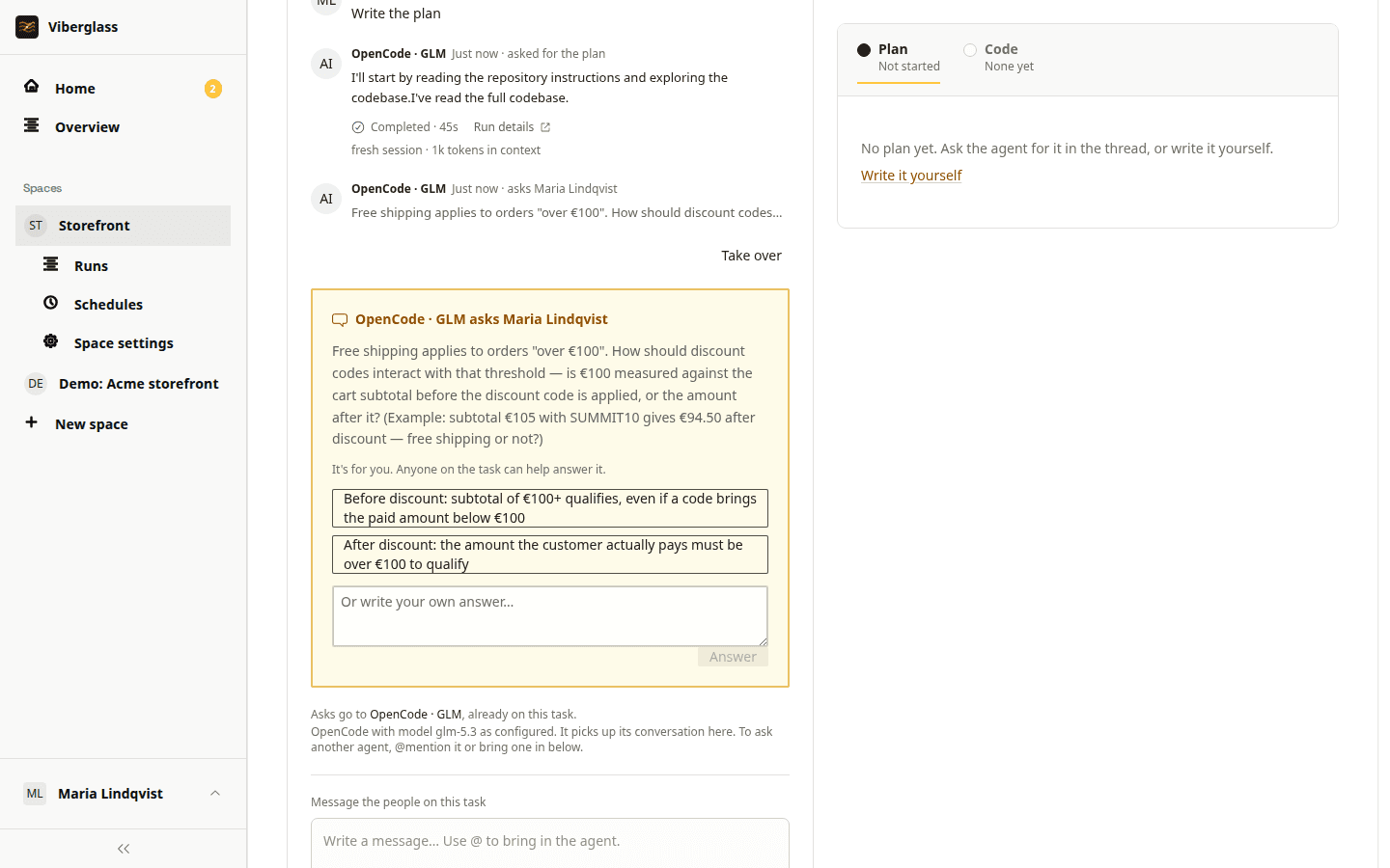 The agent asking a question in a task's thread, with answer options